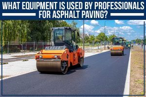 Read more about the article What Equipment Is Used By Professionals For Asphalt Paving?